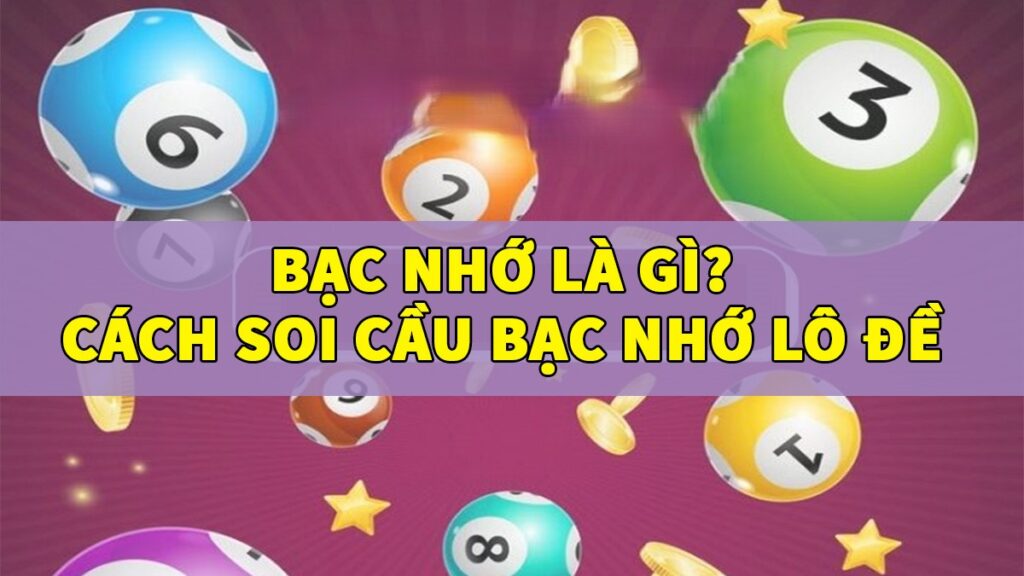 Soi Cầu Bạc Nhớ